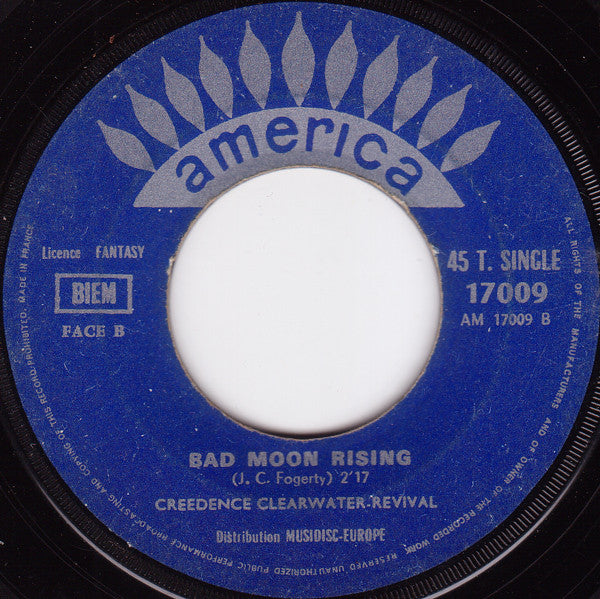 Creedence Clearwater Revival : Bad Moon Rising / Lodi (7", Single)