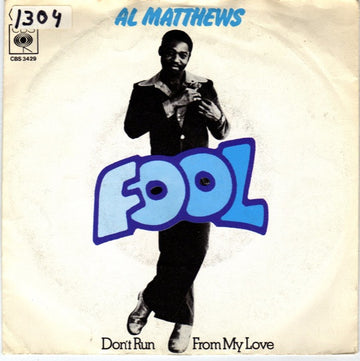 Al Matthews : Fool (7", Single)