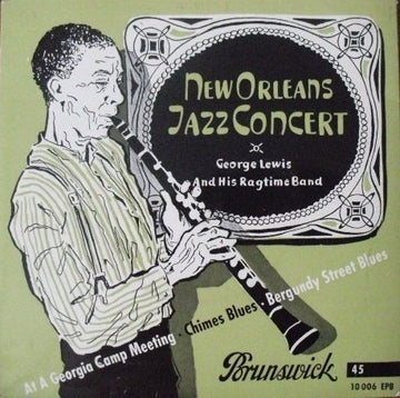 George Lewis' Ragtime Band : New Orleans Jazz Concert (7", EP)