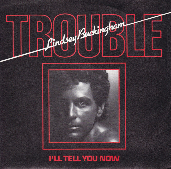 Lindsey Buckingham : Trouble (7", Single)