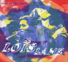 Loïs Lane : Live At The Arena (CD, Album, RE)