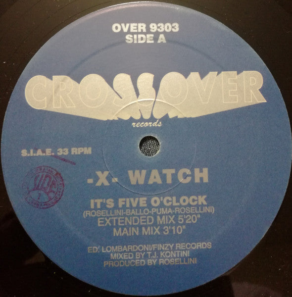 -X- Watch : It's Five O'Clock / It's Six O'Clock (12")