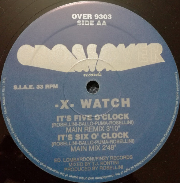 -X- Watch : It's Five O'Clock / It's Six O'Clock (12")