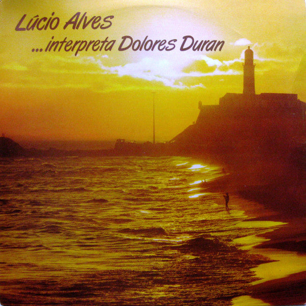 Lúcio Alves : ...interpreta Dolores Duran (LP, Album)