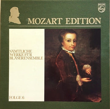 Wolfgang Amadeus Mozart : Mozart Edition 6 ● Sämtliche Werke Für Bläserensemble (7xLP + Box, Comp)