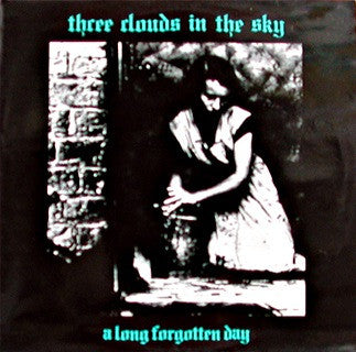 Three Clouds In The Sky : A Long Forgotten Day (12", MiniAlbum)