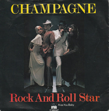 Champagne (5) : Rock And Roll Star (7", Single)