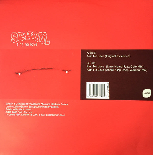 School : Ain't No Love (12")