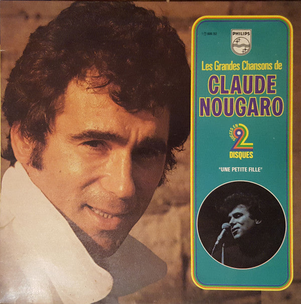 Claude Nougaro : Les Grandes Chansons De Claude Nougaro " Une Petite Fille " (2xLP, Comp, Gat)