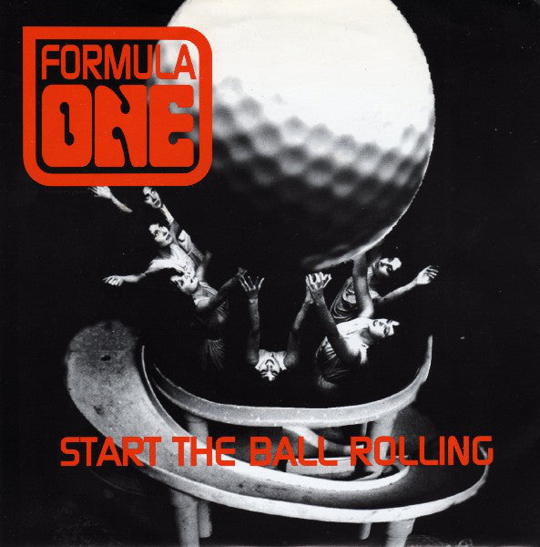 Formula One : Start The Ball Rolling (7", Single)