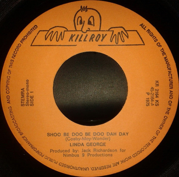 Linda George : Shoo Be Doo Be Doo Dah Day (7")