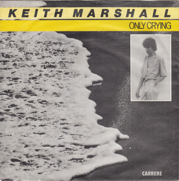 Keith Marshall : Only Crying (7", Single)