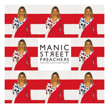 Manic Street Preachers : Your Love Alone Is Not Enough (12", Maxi, RSD, Ltd, Num)