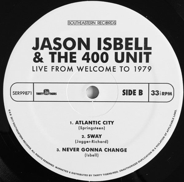Jason Isbell And The 400 Unit : Live From Welcome To 1979 (12", Album, RSD, Ltd, 140)