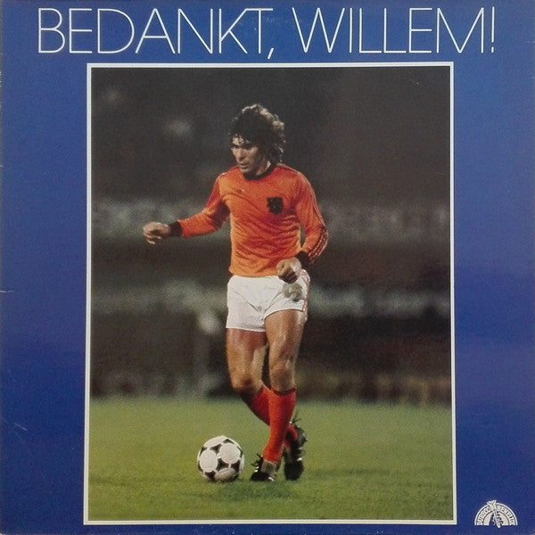 Various : Bedankt Willem! (LP, Album, Pos)