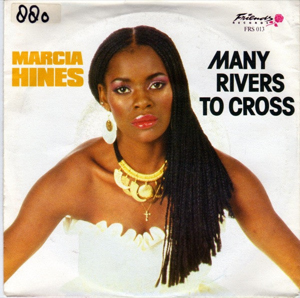 Marcia Hines : Many Rivers To Cross (7", Single)