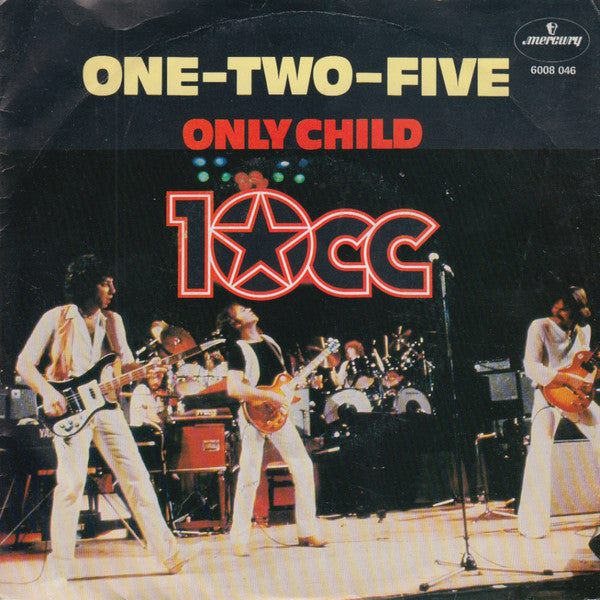 10cc : One-Two-Five (7", Single)