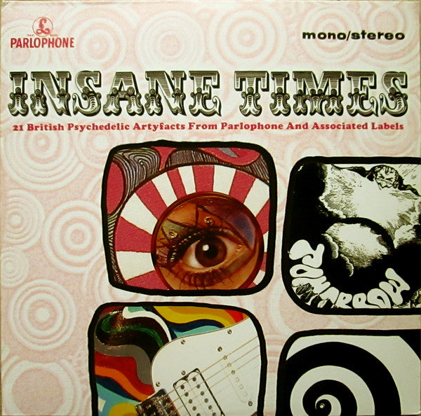 Various : Insane Times (21 British Psychedelic Artyfacts From Parlophone And Associated Labels) (2xLP, RSD, Comp, Mono, RE, Blu)