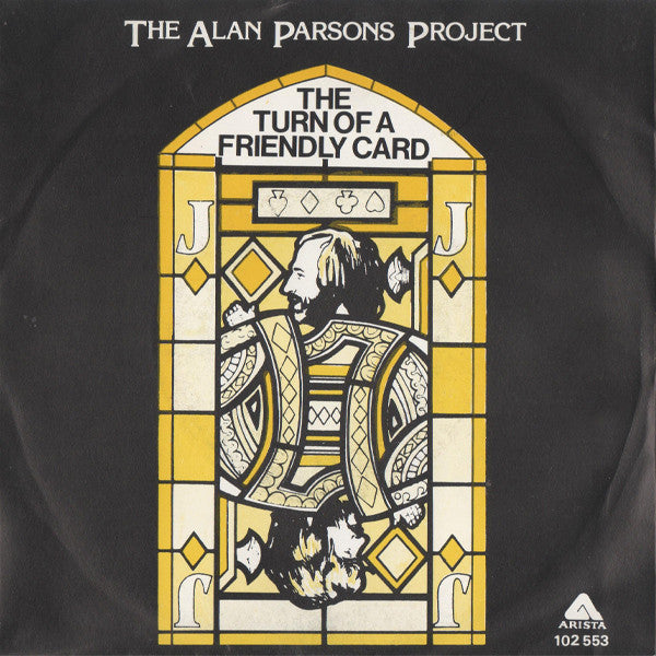 The Alan Parsons Project : The Turn Of A Friendly Card (7", Single)