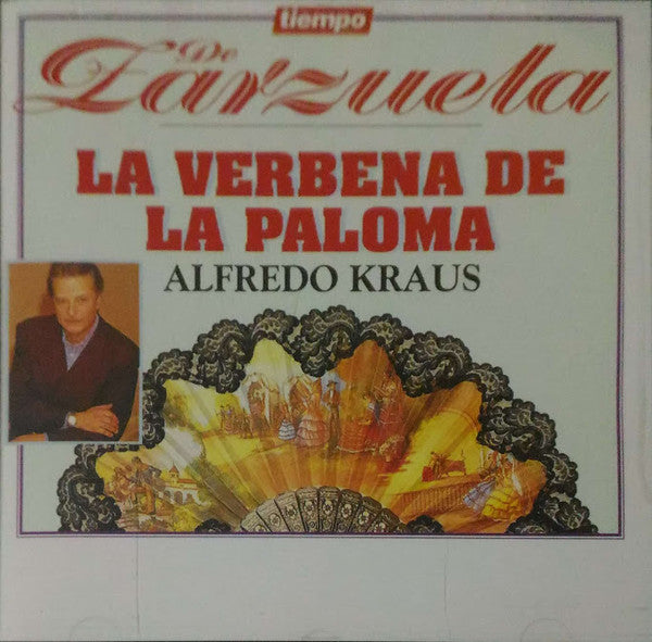 Alfredo Kraus : La Verbena De La Paloma (CD, Album, RE)