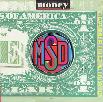 MSD (3) Featuring Gina D : Money (12")