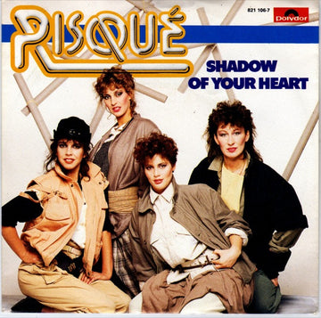 Risqué (2) : Shadow Of Your Heart (7", Single)