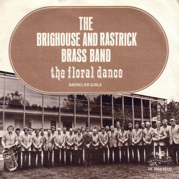 The Brighouse And Rastrick Brass Band : The Floral Dance (7", Single)