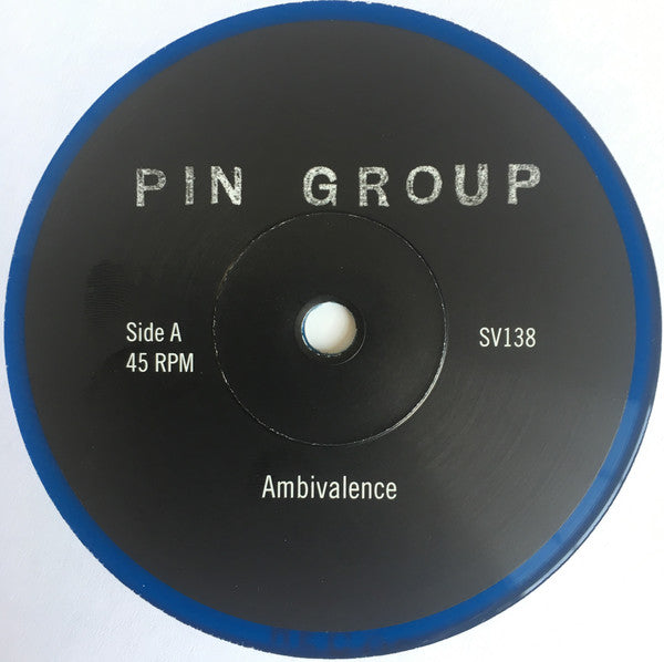 The Pin Group : Ambivalence (7", RSD, Single, Ltd, RE, Tra)
