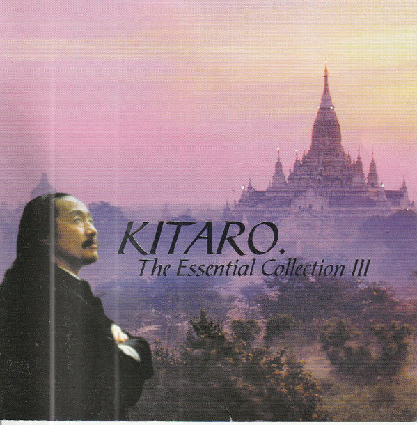 Kitaro : The Essential Collection Ⅲ (CD, Comp)