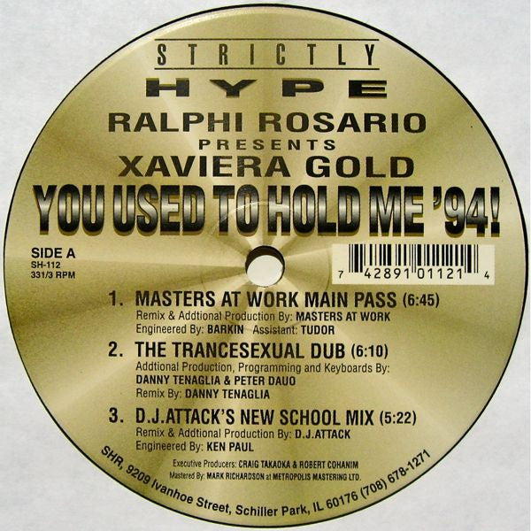 Ralphi Rosario Presents Xaviera Gold : You Used To Hold Me '94! (12")