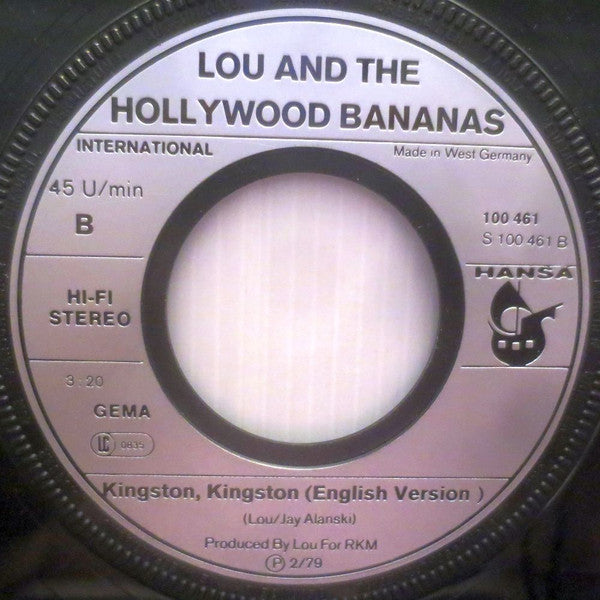 Lou And The Hollywood Bananas* : Kingston, Kingston (7", Single, Inj)