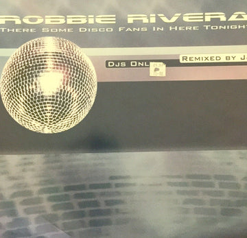 Robbie Rivera : There Some Disco Fans In Here Tonight (12", Promo)