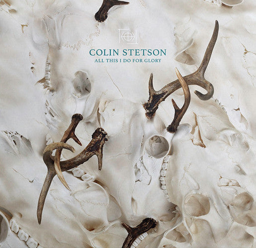 Colin Stetson : All This I Do For Glory (LP, Album, Ltd, Whi)