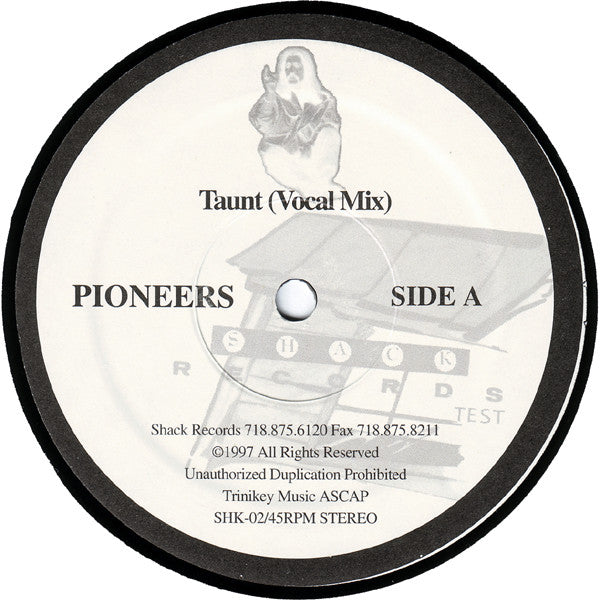 Pioneers : Taunt (12")