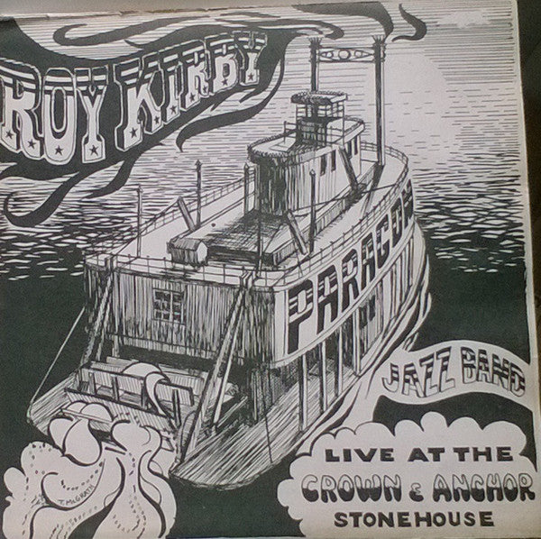 Roy Kirby's Paragon Jazzband : Live At The Crown & Anchor, Stonehouse (LP)
