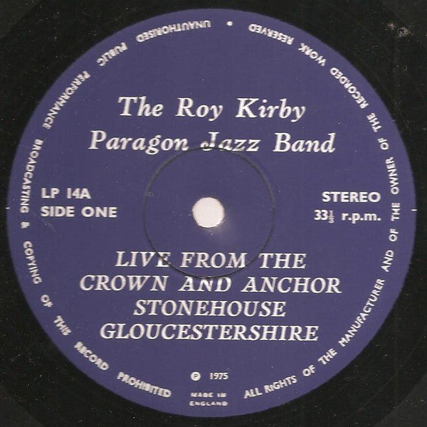 Roy Kirby's Paragon Jazzband : Live At The Crown & Anchor, Stonehouse (LP)