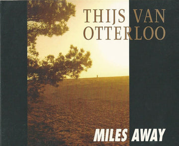 Thijs van Otterloo : Miles Away (CD, Album, Dig)