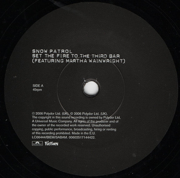 Snow Patrol : Set The Fire To The Third Bar (7")