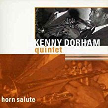 The Kenny Dorham Quintet : Horn Salute (CD, Album, Comp)