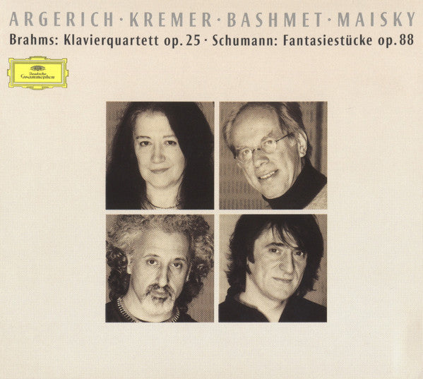 Martha Argerich · Gidon Kremer · Yuri Bashmet · Mischa Maisky - Johannes Brahms · Robert Schumann : Klavierquartett Op. 25 · Fantasiestücke Op. 88 (CD, Album, RE)
