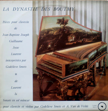 Jean Baptiste Joseph Boutmy, Guillaume Boutmy, Josse Boutmy, Laurent Boutmy, Godelieve Smets, Armand Van de Velde : La Dynastie Des Boutmy (LP, Album)