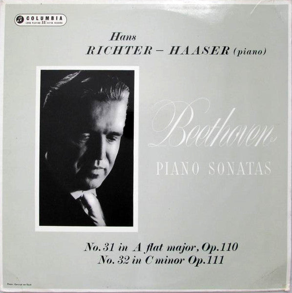 Beethoven*, Hans Richter-Haaser : Piano Sonatas: No. 31 In A Flat, Op. 110; No. 32 In C Minor, Op. 111 (LP, Mono, RE)