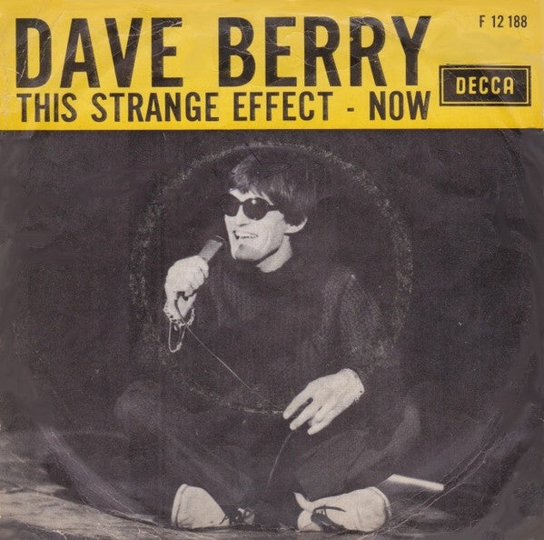 Dave Berry : This Strange Effect / Now (7", Single, Mono)