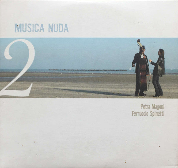 Musica Nuda = Petra Magoni &  Ferruccio Spinetti : Musica Nuda 2 (2xCD, Album, Gat)