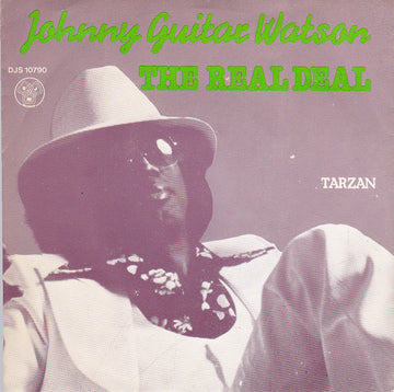 Johnny Guitar Watson : The Real Deal (7", Single)