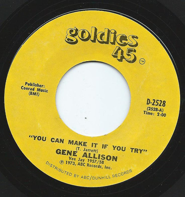 Gene Allison : You Can Make It If You Try / Hey, Hey, I Love You (7", Single, RE)