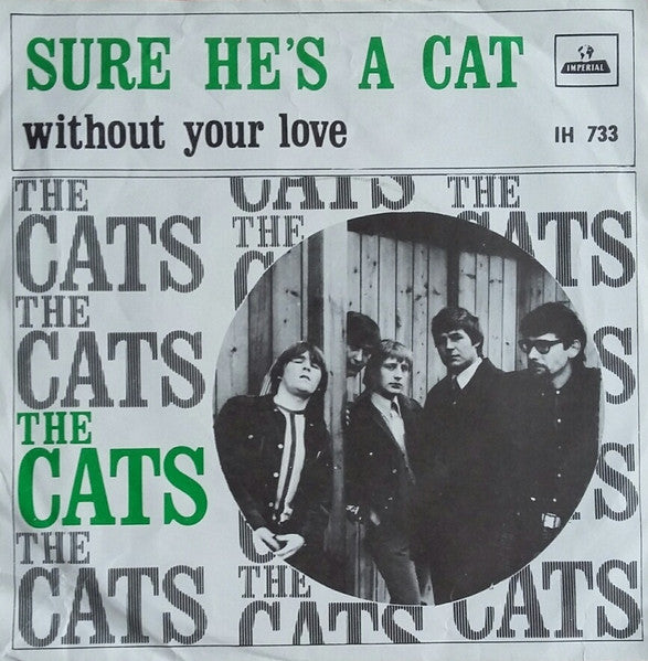 The Cats : Sure He's A Cat (7", Single)