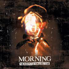 Morning : Moments Of Truth (CD, Album)