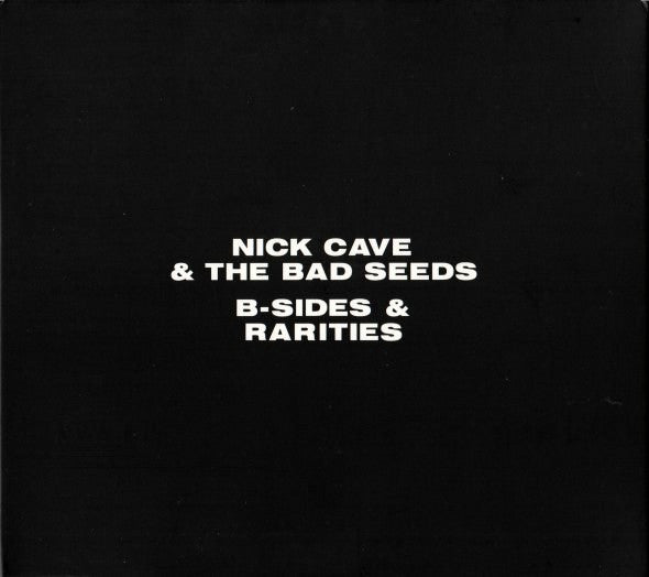 Nick Cave & The Bad Seeds : B-Sides & Rarities (3xCD, Comp, RE, Dig)