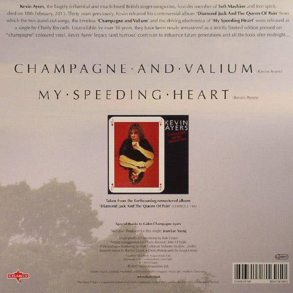 Kevin Ayers : Champagne And Valium / My Speeding Heart (7", RSD, Single, Ltd, RE)